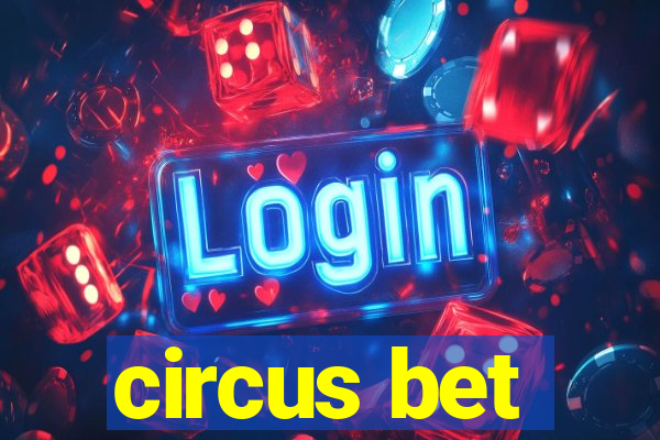 circus bet